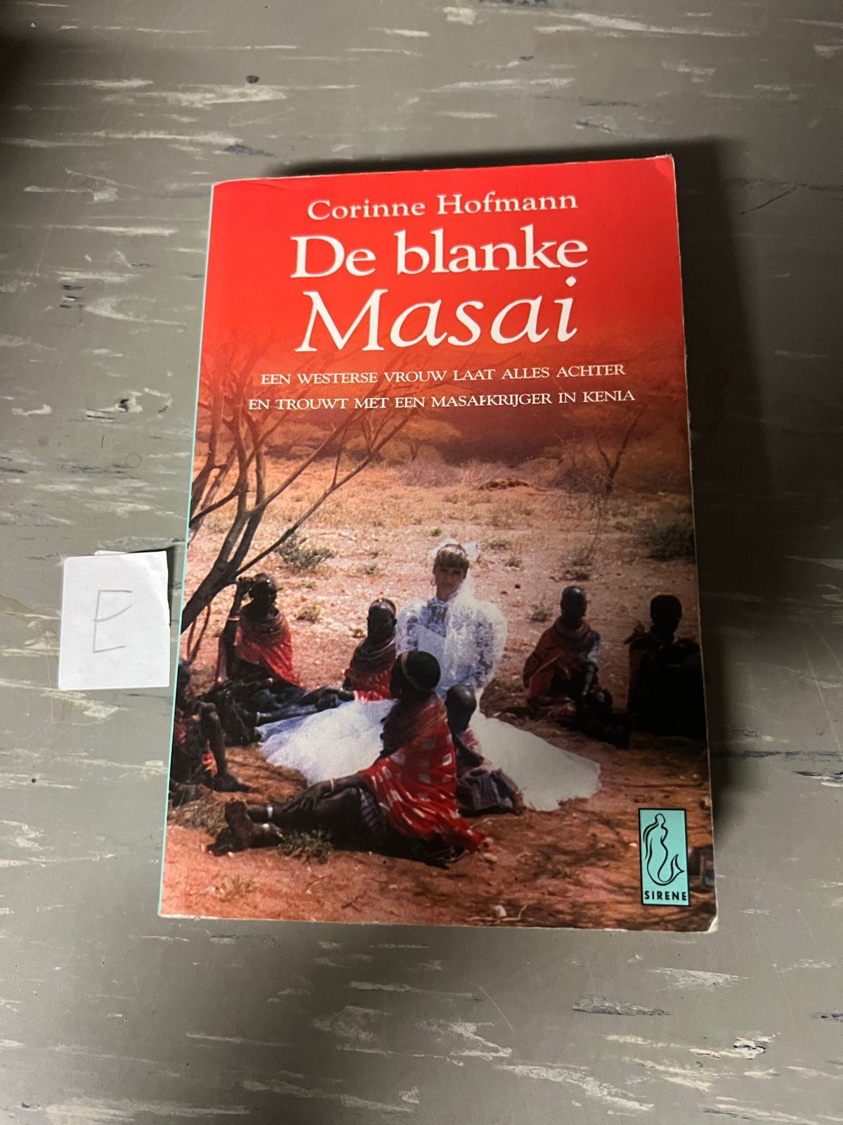 De blanke Masai - Corinne Hofmann, Boeken, Ophalen of Verzenden, Gelezen