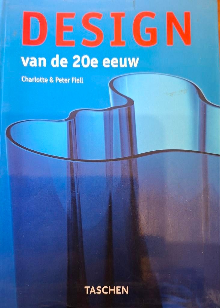 DESIGN van de 20e eeuw, Boeken, Kunst en Cultuur | Fotografie en Design, Charlotte en Peter Fiel, Ophalen of Verzenden, Zo goed als nieuw