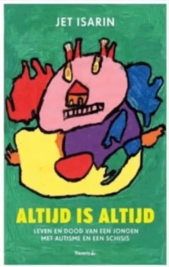 Altijd is altijd (Leven en dood van een jongen met autisme), Boeken, Ophalen of Verzenden, Zo goed als nieuw