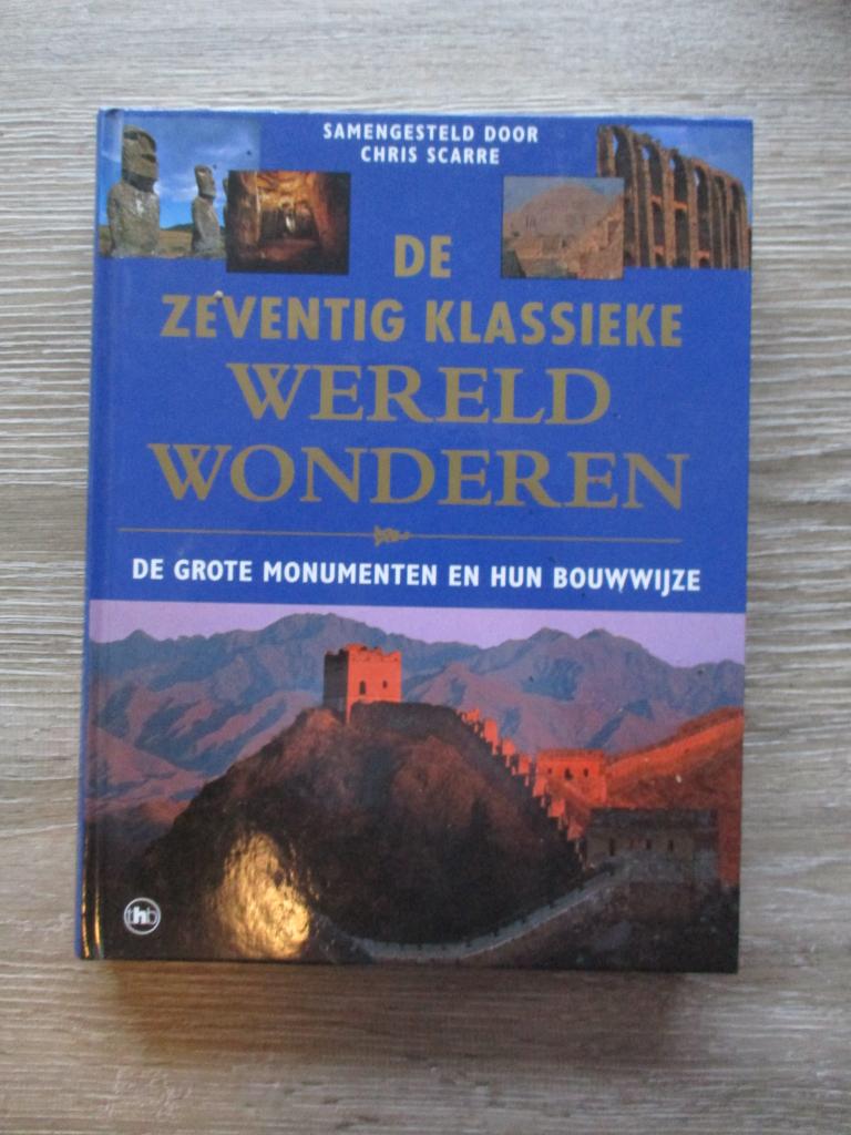 De zeventig klassieke wereldwonderen - Chris Scarre, Ophalen of Verzenden, Gelezen, Europa