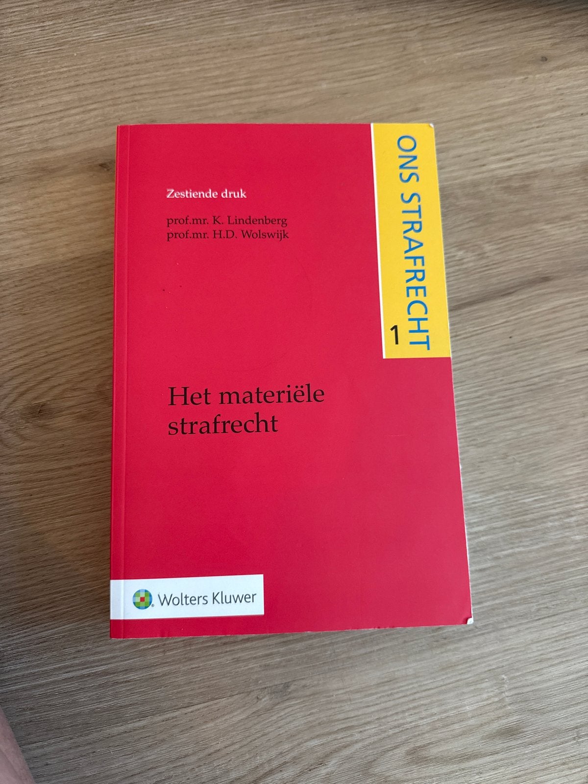 Het materiële strafrecht - 1e jaar rechtsgeleerdheid, Ophalen, Gamma, Gelezen, WO
