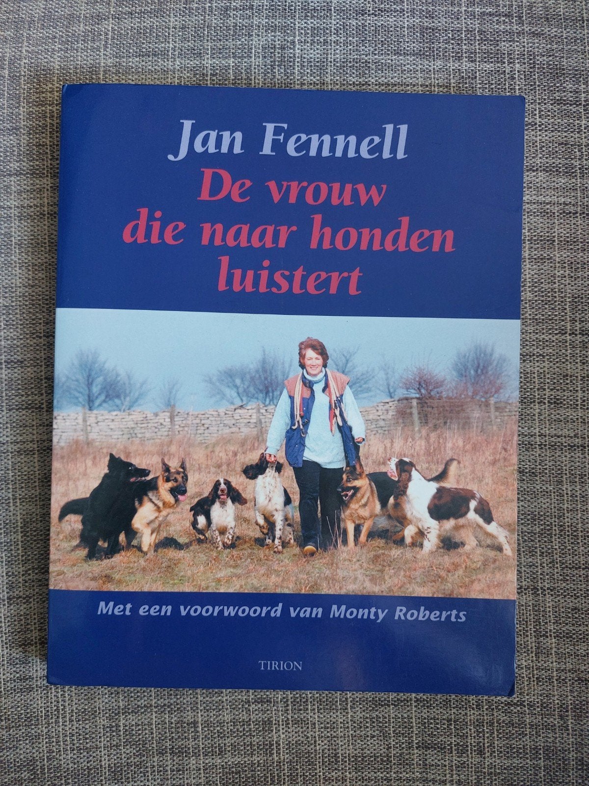 J. Fennell - De vrouw die naar honden luistert, Honden, Ophalen of Verzenden, Zo goed als nieuw, J. Fennell