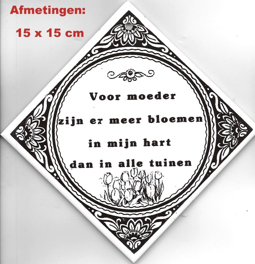 te1 Tegeltje: Voor moeder zijn er meer bloemen in mijn hart, Ophalen of Verzenden, Zo goed als nieuw