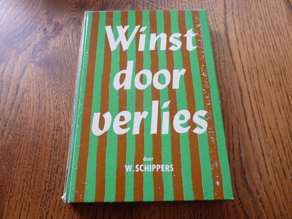 Winst door verlies - W. Schippers (Boek), Gelezen, Ophalen of Verzenden, Nederland, W. Schippers