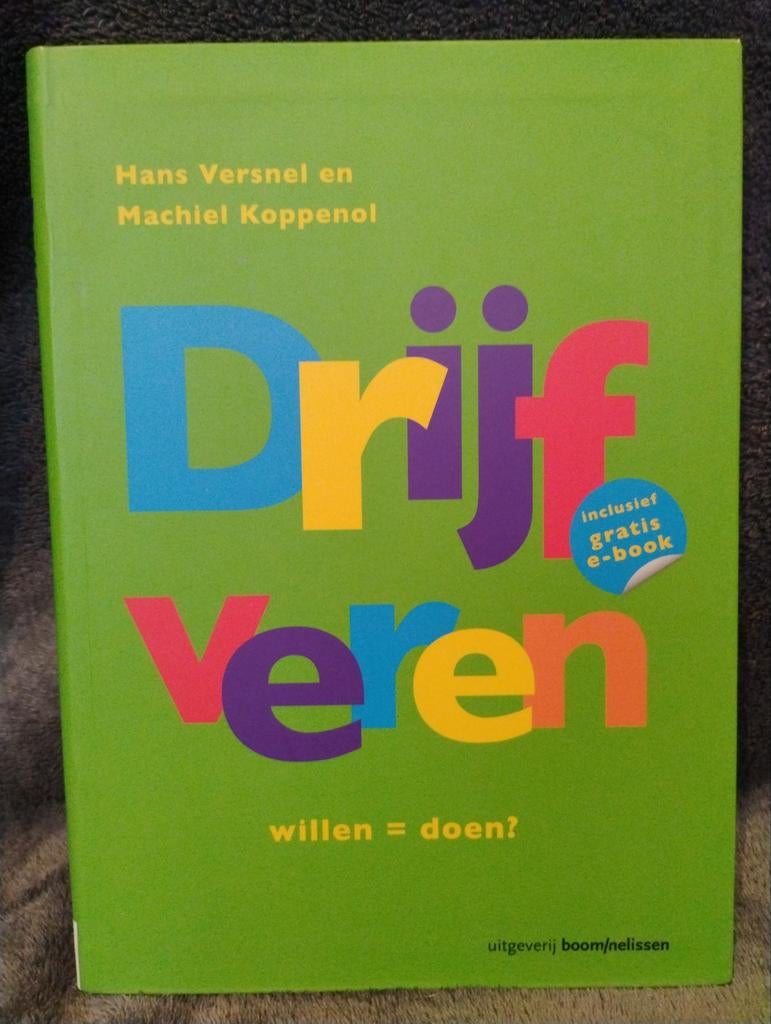 Drijfveren: Willen = Doen?, Boeken, Ophalen of Verzenden