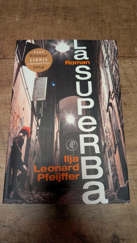 La Superba - Ilja Leonard Pfeijffer, Ophalen of Verzenden