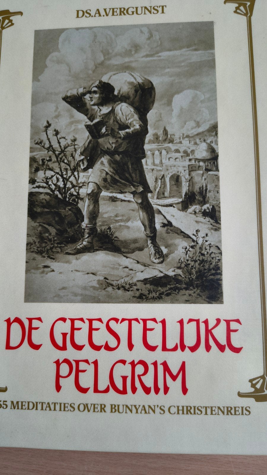De geestelijke pelgrim. Ds A Vergunst, Christendom | Protestants, Zo goed als nieuw, Ds A Vergunst, Ophalen of Verzenden