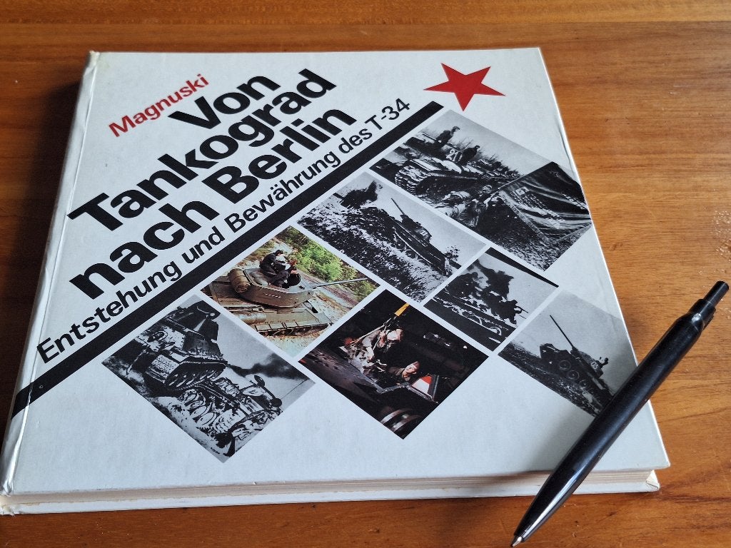 Von Tankograd nach Berlin  Entstehung und Bewährung des T-34, Ophalen of Verzenden, Tweede Wereldoorlog, Gelezen, Overige onderwerpen