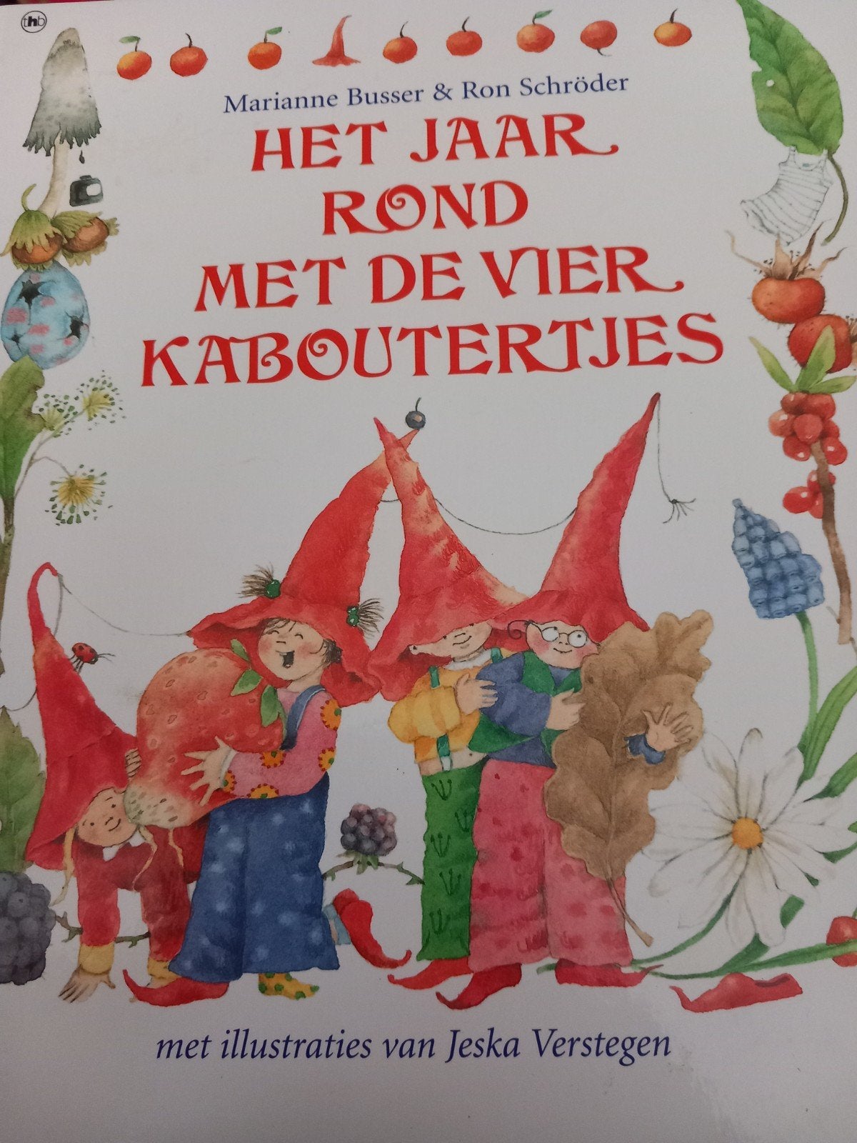Marianne Busser - Het jaar rond met de vier kaboutertjes, Fictie algemeen, Ophalen of Verzenden, Zo goed als nieuw, Marianne Busser; Ron Schröder