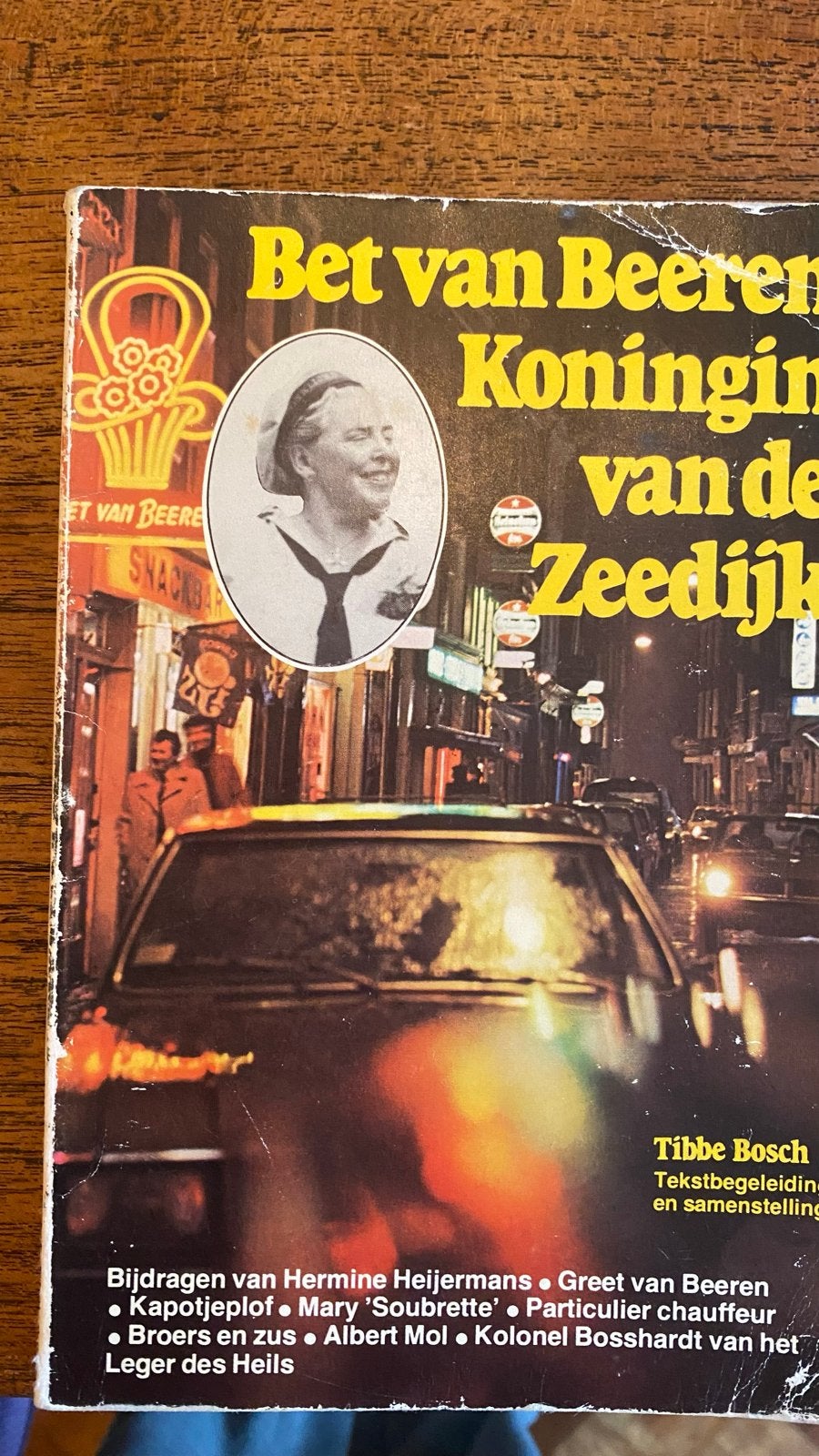 Bet van Beeren: Koningin van de Zeedijk - Biografie, Boeken, Ophalen of Verzenden, Gelezen, Overige