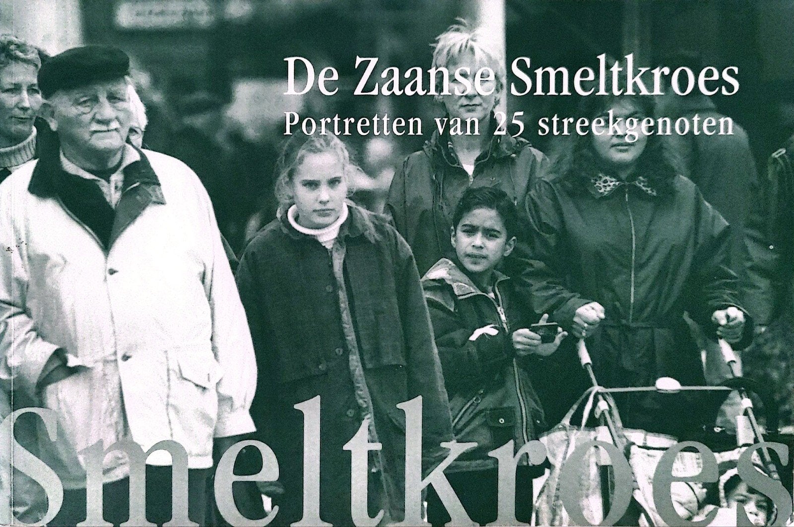 De Zaanse Smeltkroes - Portretten van 25 streekgenoten, Boeken, 20e eeuw of later, Ophalen of Verzenden, Zo goed als nieuw, Hans Bosma en J.P. Woudt
