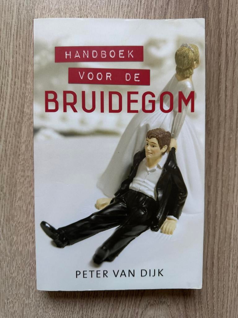 Handboek voor de Bruidegom - Peter van Dijk, Ophalen of Verzenden, Zo goed als nieuw, Nederland