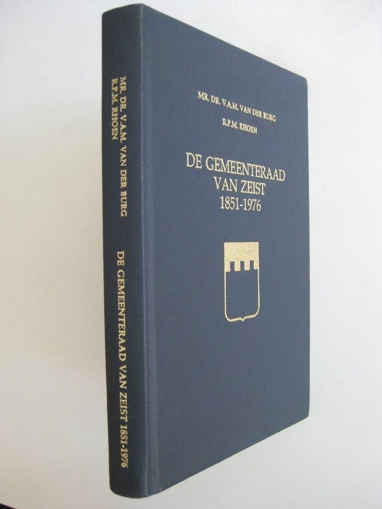 De Gemeenteraad van Zeist 1851 - 1976, Ophalen of Verzenden, Gelezen