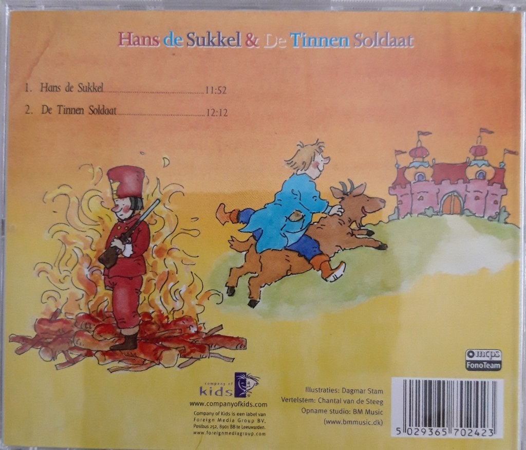Hans Christian Andersen Hans de Sukkel, De Tinnen Soldaat CD