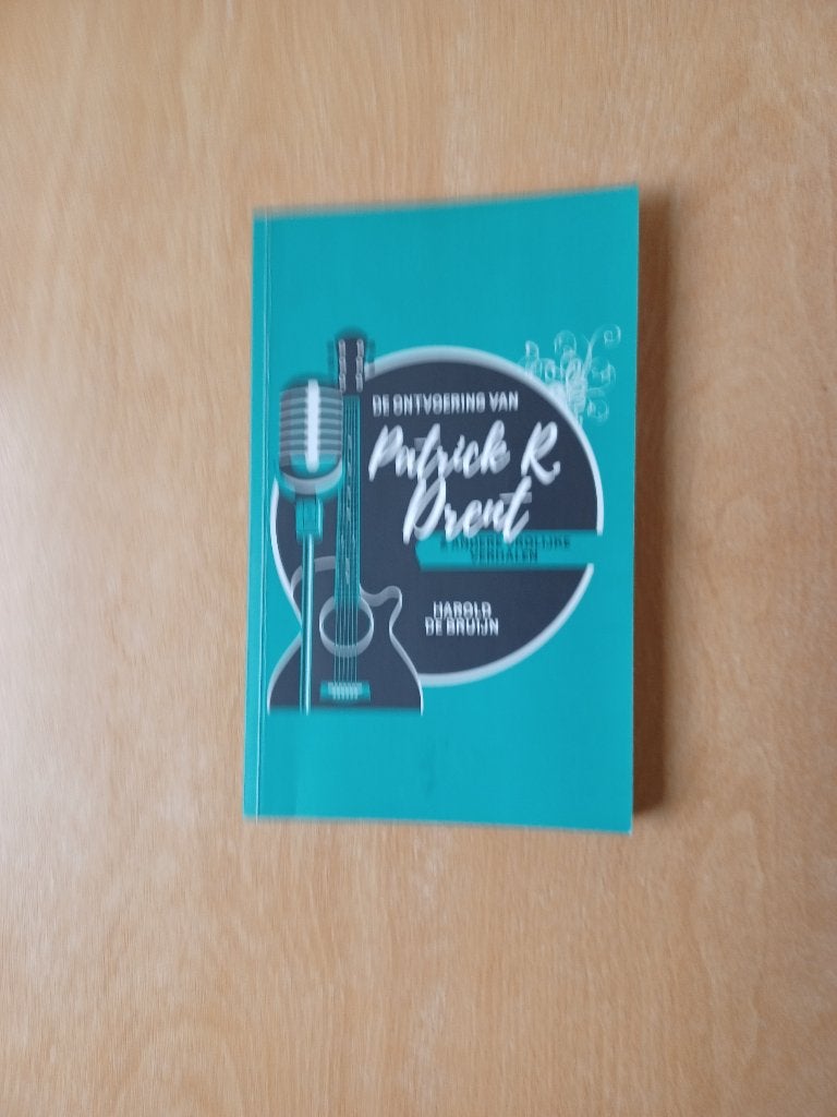 De Ontvoering van Patrick R. Drent & ...  - Harold de Bruijn, Nieuw, Ophalen of Verzenden, Verhalen, Harold de Bruijn