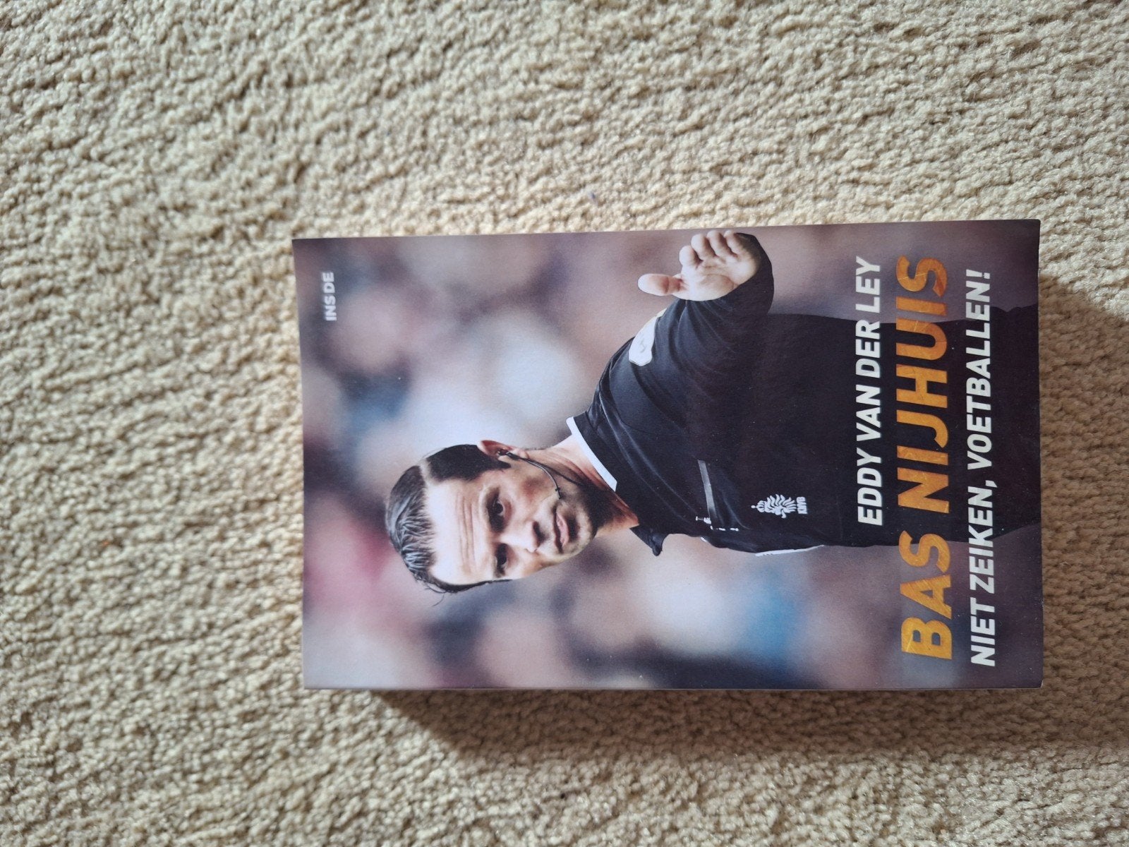 Boek Bas Nijhuis: Niet Zeiken, Voetballen!, Ophalen of Verzenden, Gelezen, Eddy van der Ley, Balsport