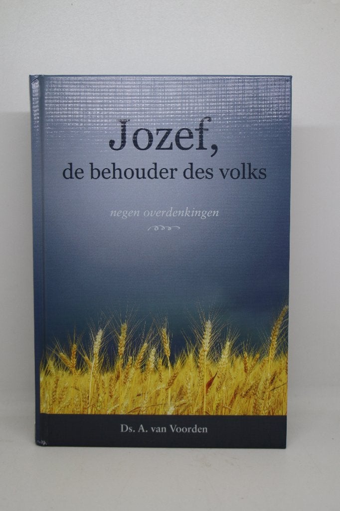 Jozef, de behouder des volks - A. van Voorden, Ophalen of Verzenden, Gelezen