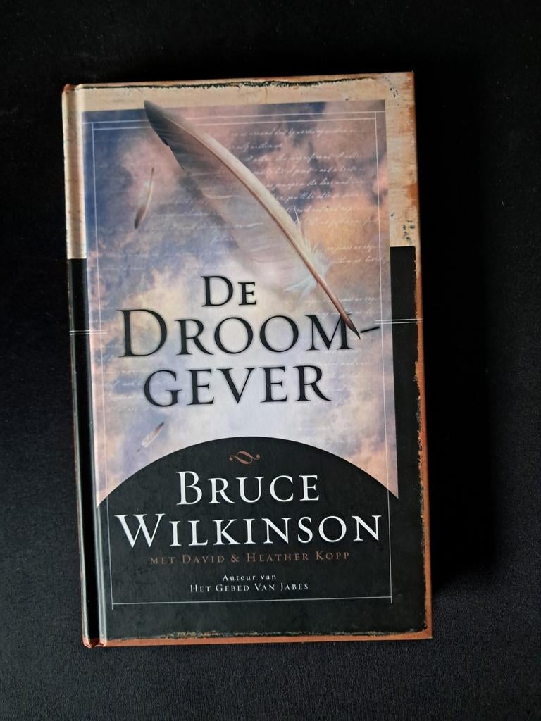 De Droomgever - Bruce Wilkinson, Boeken, Ophalen of Verzenden, Gelezen, Bruce Wilkinson, Nederland