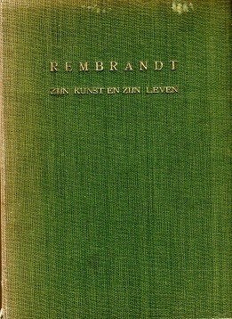 rembrandt zijn kunst en zijn leven, Boeken, Verzenden, Gelezen, Schilder- en Tekenkunst, Poortenaar jan