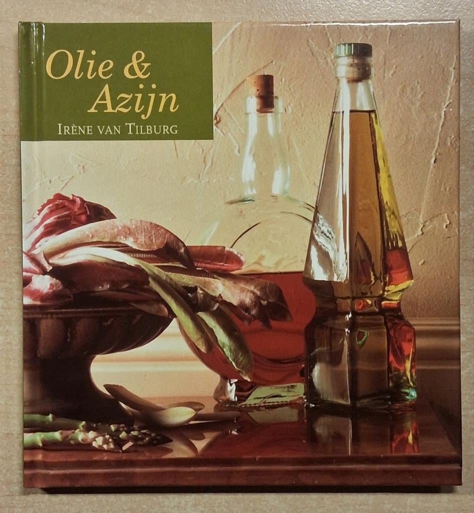 Irene van Tilburg - Olie & Azijn, Boeken, Ophalen of Verzenden
