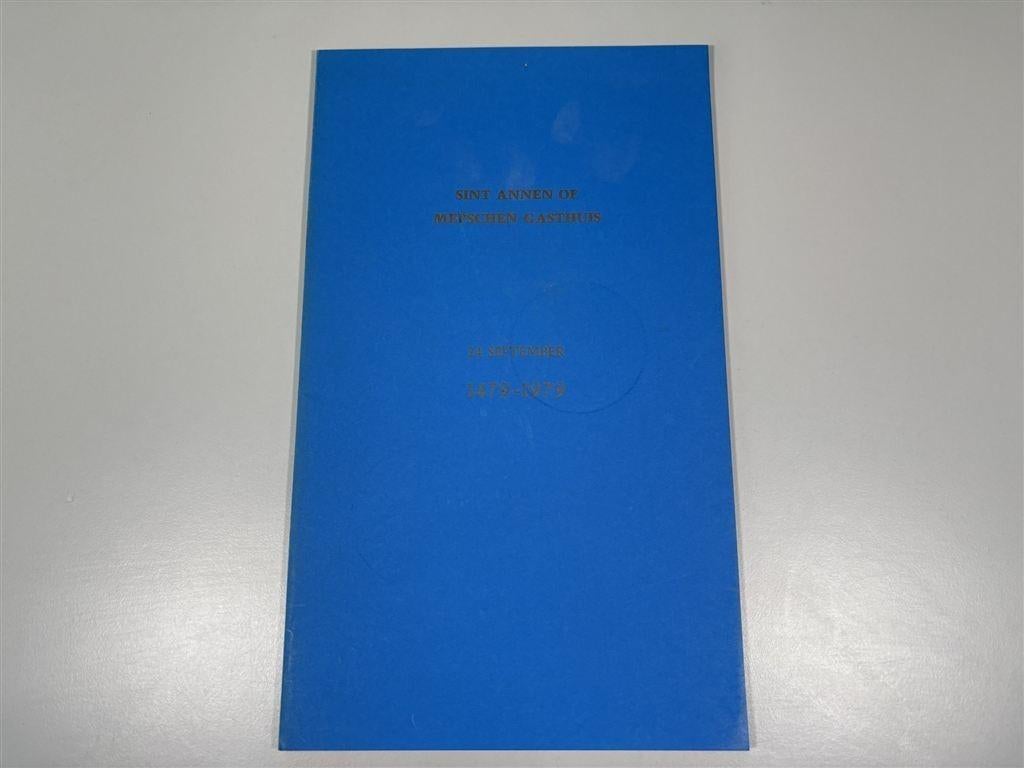 Sint Annen of Mepschen Gasthuis [1479-1979], Ophalen of Verzenden, Gelezen
