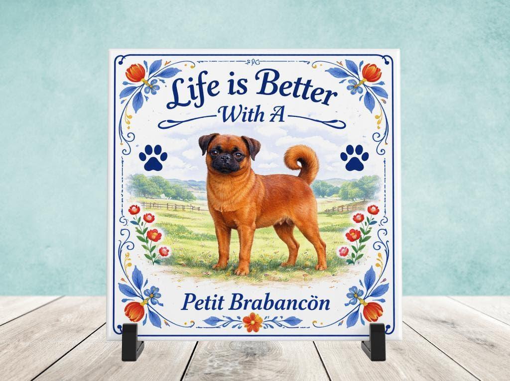 Life is Better with a Petit Brabancon - Tegel, Verzenden, Nieuw