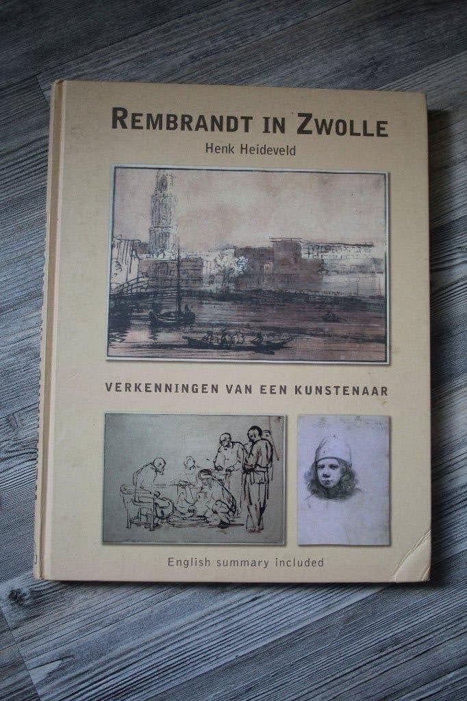 Henk Heideveld - Rembrandt in Zwolle, Ophalen of Verzenden, Gelezen