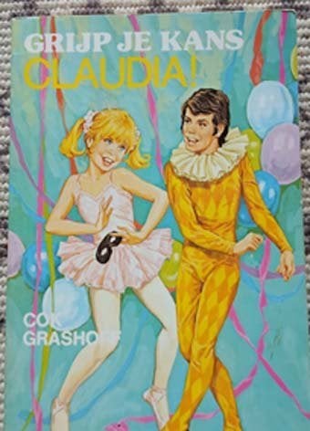 Grijp je kans Claudia -, Gelezen, Cok Grashoff., Ophalen of Verzenden, Fictie