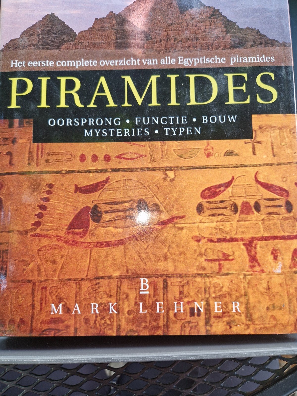 Piramides: Oorsprong, Functie, Bouw, ... - Mark, Ophalen of Verzenden, 20e eeuw of later, Zo goed als nieuw, Mark Lehner