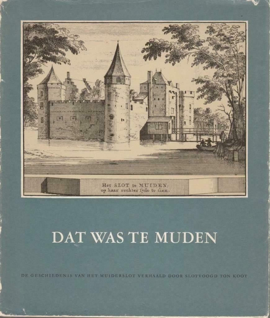 Dat was te Muden^^, Ophalen of Verzenden, Gelezen, Ton Koot.