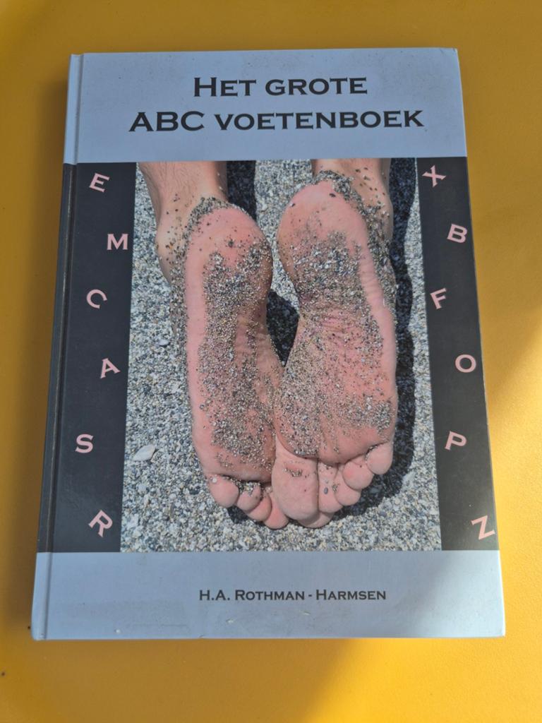 Het Grote ABC Voetenboek - H.A. Rothman-Harmsen, Ophalen of Verzenden, Gelezen, Gezondheid en Conditie, H.A. Rothman-Harmsen