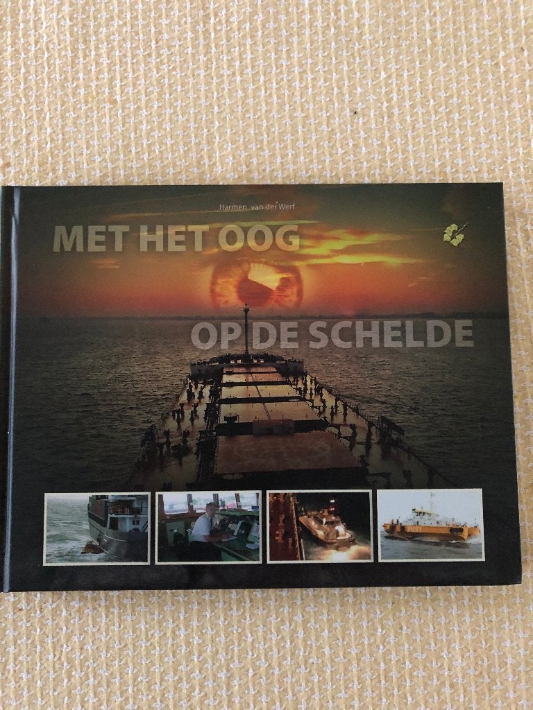 Met het oog op de Schelde - Harmen van der Werf, Ophalen of Verzenden, Nieuw, Boek of Tijdschrift