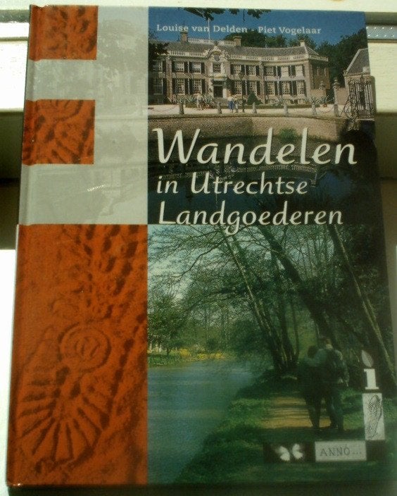 Wandelen in Utrechtse landgoederen.v Delden.ISBN 9058810720., Boeken, Reisverhalen, Ophalen of Verzenden, Zo goed als nieuw, Europa