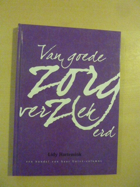 Lidy Hartemink - Van goede zorg verzekerd, Ophalen of Verzenden, Zo goed als nieuw