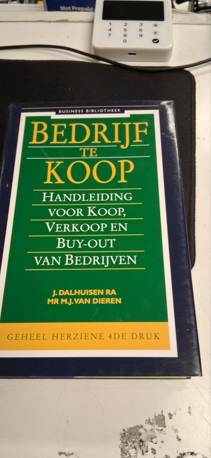 Bedrijf te Koop: Handleiding voor Koop, Verkoop en Buy-out, J. Dalhuisen RA, Mr. M.J. van Dieren, Ophalen of Verzenden, Zo goed als nieuw