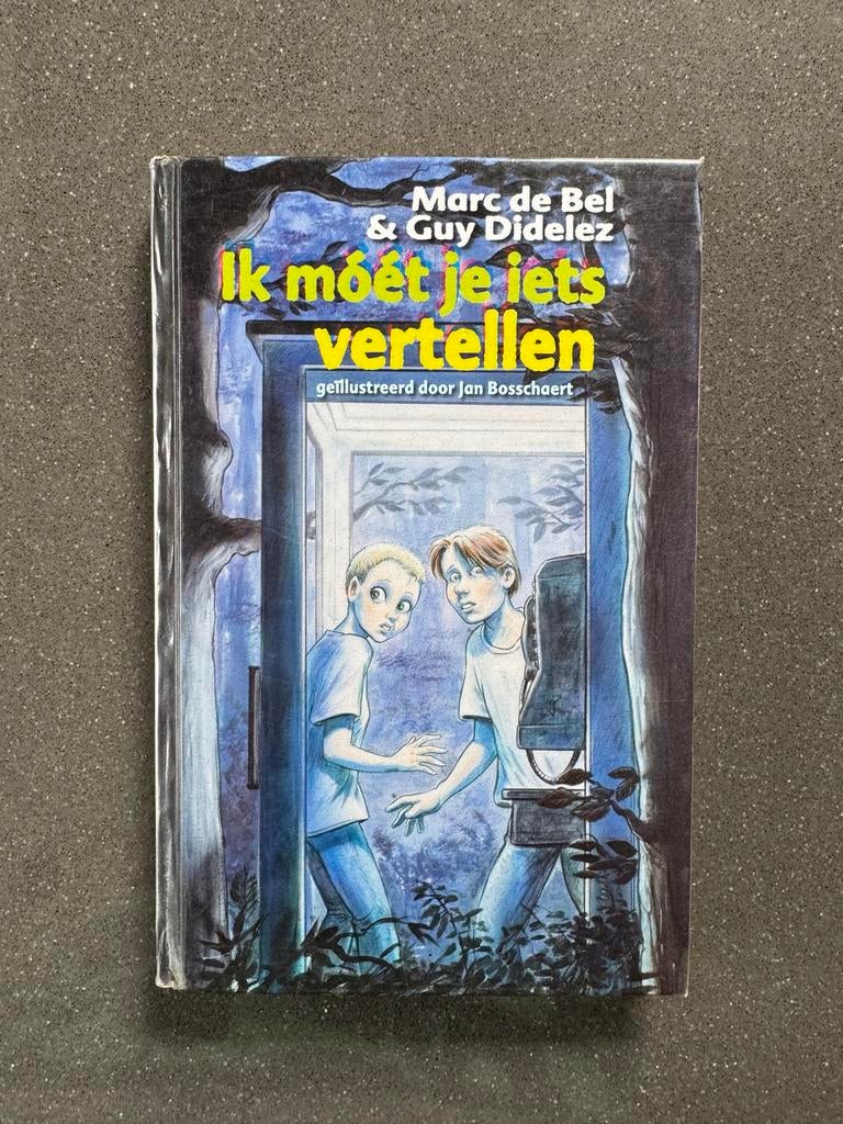 Ik moet je iets vertellen - Marc de Bel & Guy Didelez, Ophalen of Verzenden, Gelezen, Fictie algemeen