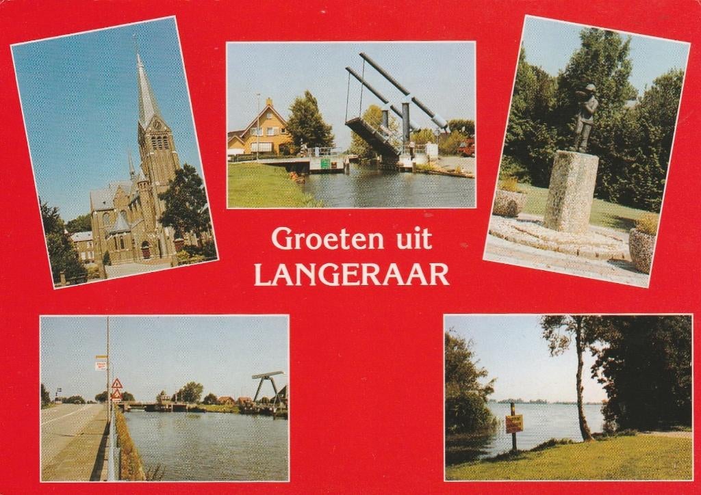LANGERAAR Kerk Kanaal Brug Monument Plas Groeten, Verzenden, 1980 tot heden, Gelopen, Zuid-Holland