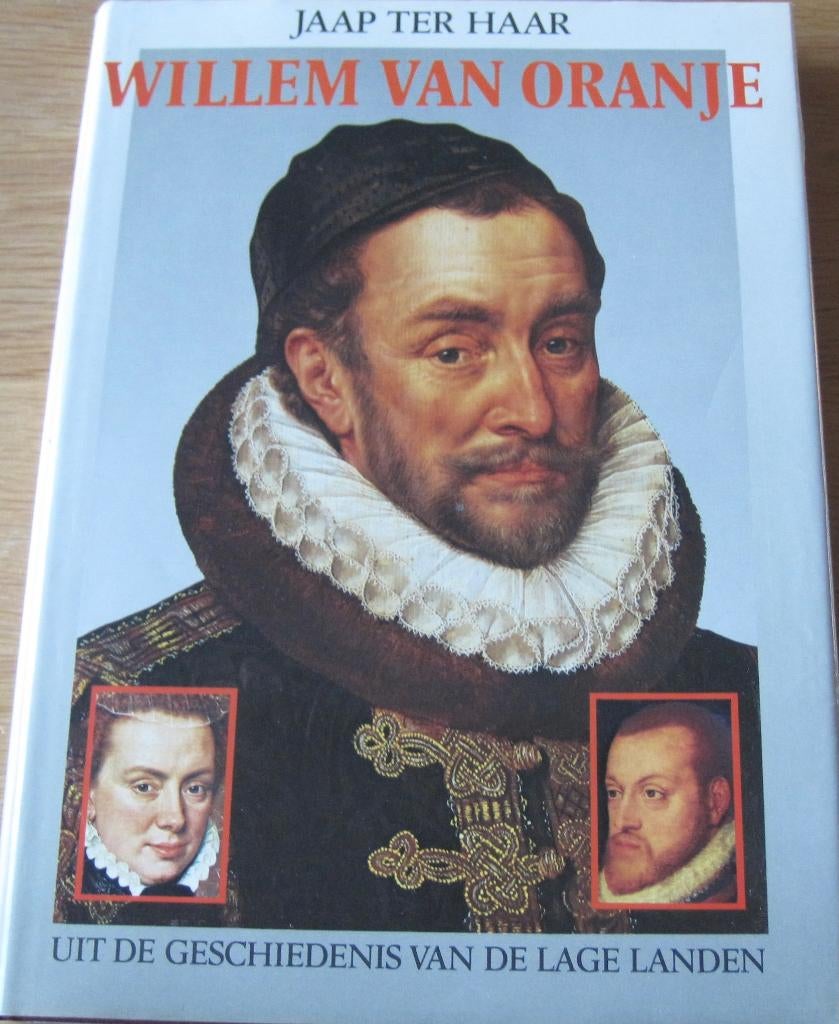 Jaap ter Haar - Willem van Oranje - geschiedenis Lage Landen, Ophalen of Verzenden, Zo goed als nieuw, Jaap ter Haar, 17e en 18e eeuw