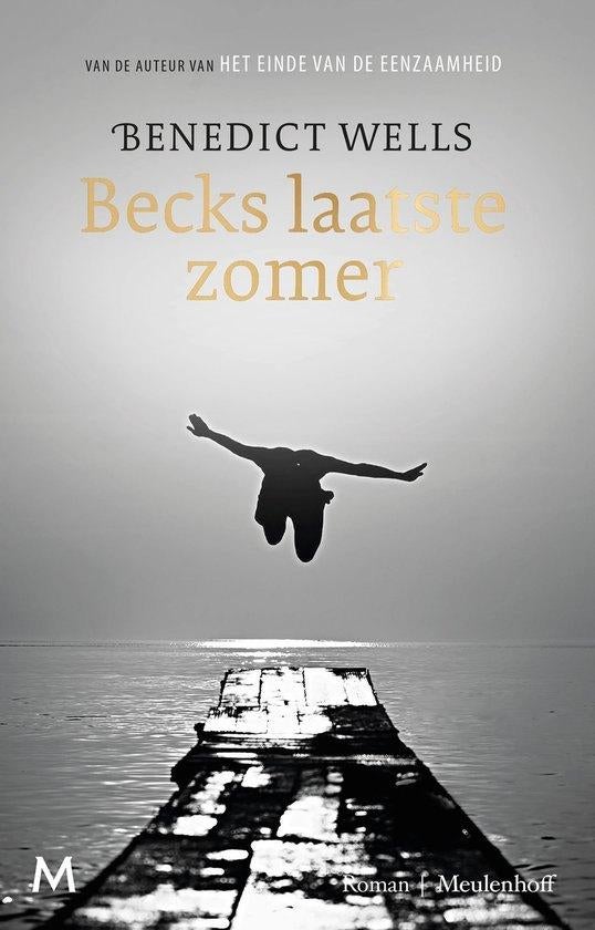 Becks laatste zomer. Benedict Wells, Boeken, Romans, Zo goed als nieuw, Ophalen of Verzenden