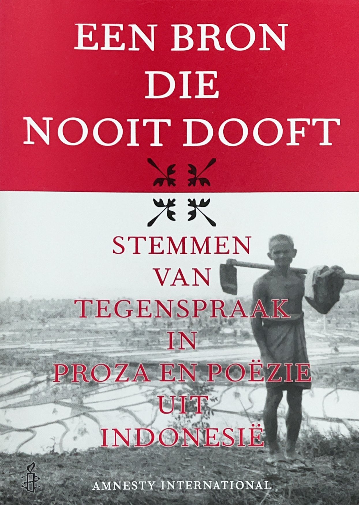 Een bron die nooit dooft, Ophalen of Verzenden, Zo goed als nieuw