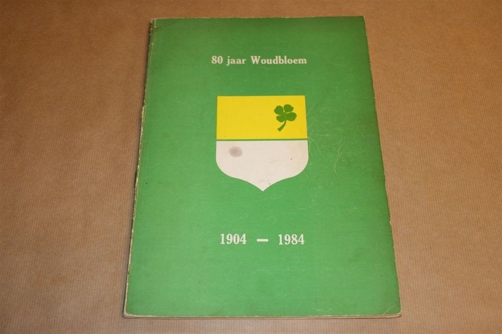 80 jaar Woudbloem 1904-1984, Ophalen of Verzenden, Zo goed als nieuw