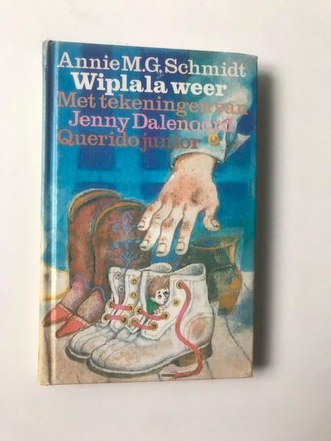 Wiplala weer van Annie M.G.Schmidt, Boeken, Annie M.G. Schmidt, Fictie algemeen, Ophalen of Verzenden, Zo goed als nieuw