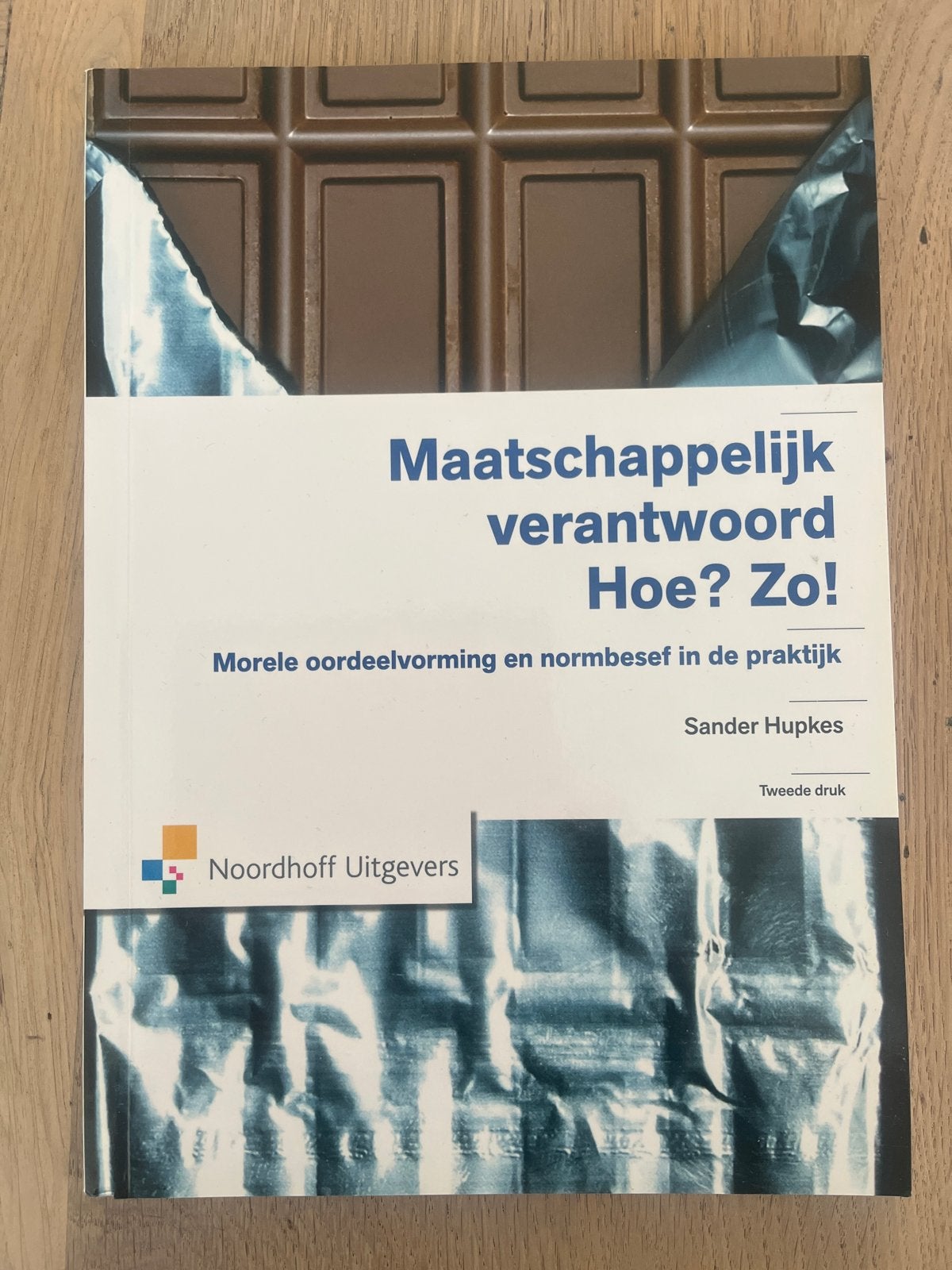 Maatschappelijk verantwoord Hoe? Zo! - Sander Hupkes, Ophalen of Verzenden, Gamma, Zo goed als nieuw, HBO