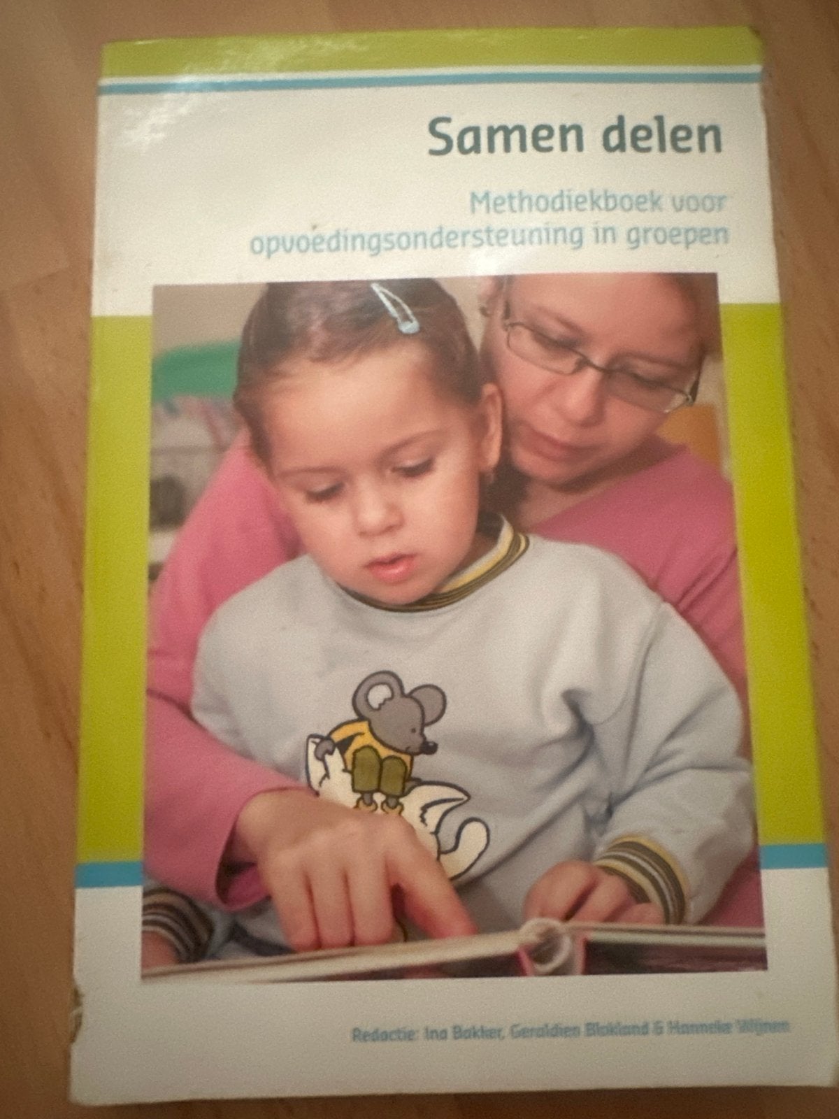 Samen delen: Methodiekboek opvoedingsondersteuning, Boeken, Zwangerschap en Opvoeding, Ophalen of Verzenden, Gelezen, Opvoeding tot 6 jaar
