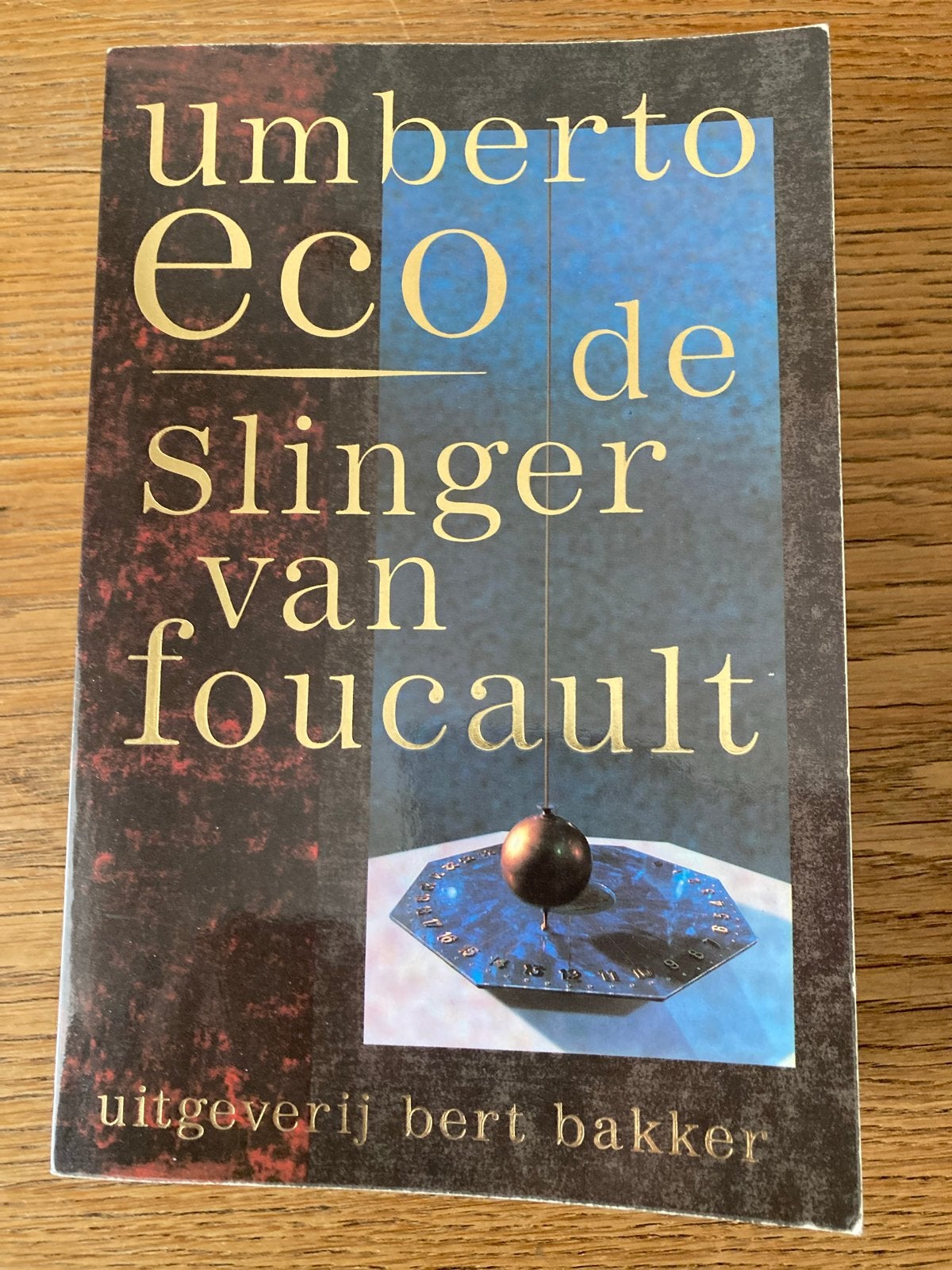 Umberto Eco - De Slinger van Foucault, Ophalen of Verzenden, Gelezen, Nederland