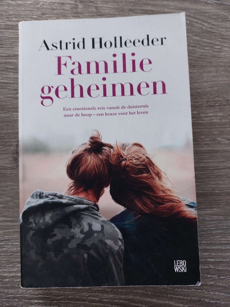 Astrid Holleeder -Familiegeheimen, Boeken, Ophalen of Verzenden, Zo goed als nieuw, Astrid Holleeder, Overige