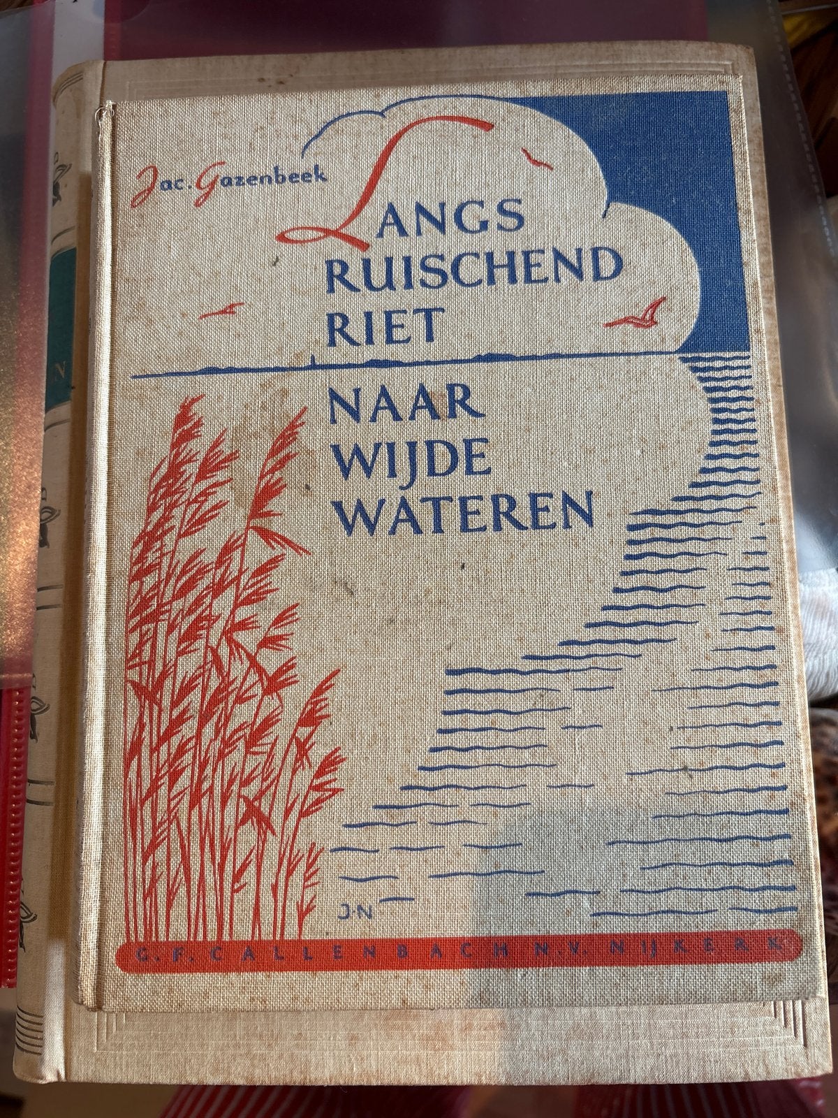 Jac. Gazenbeek - Langs Ruischend Riet Naar Wijde Wateren, Ophalen, Gelezen, Natuur algemeen
