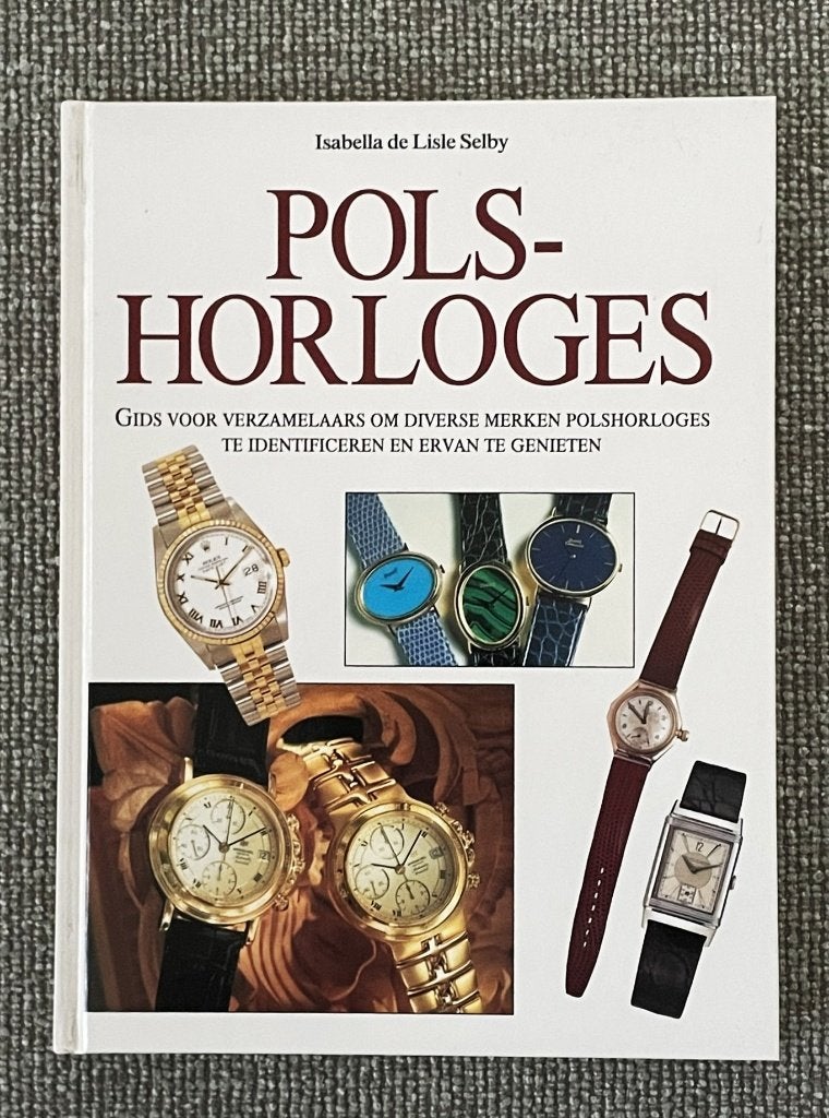 Polshorloges - Gids voor verzamelaars, Gelezen, Ophalen of Verzenden, Overige onderwerpen, Isabella de Lisle Selby