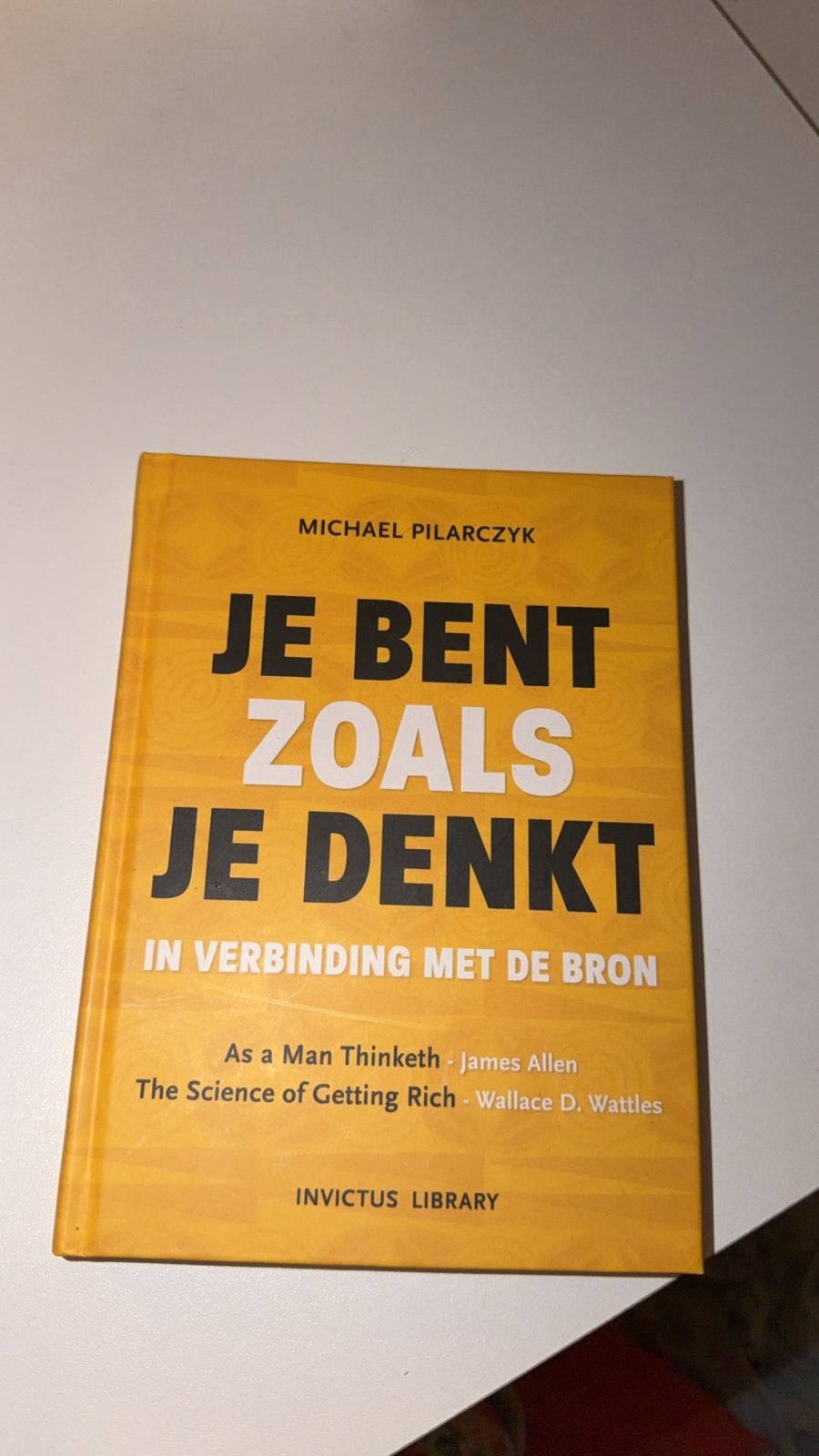 Je Bent Zoals Je Denkt - Michael Pilarczyk, Boeken, Ophalen of Verzenden, Zo goed als nieuw