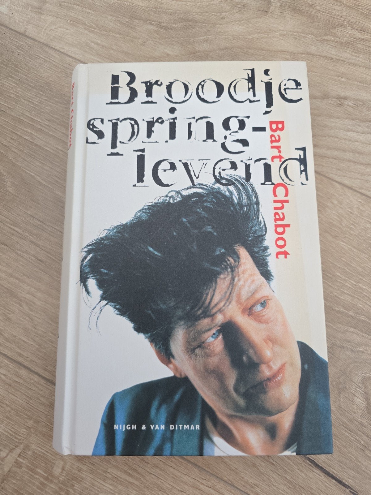 Broodje springlevend - Bart Chabot, Boeken, Ophalen of Verzenden, Gelezen, Bart Chabot, Nederland